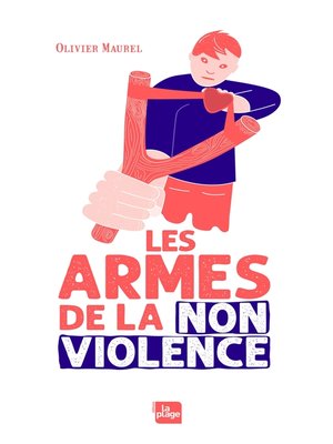 cover image of Les armes de la non violence